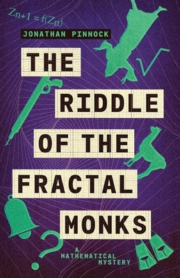 The Riddle of the Fractal Monks by Pinnock, Jonathan