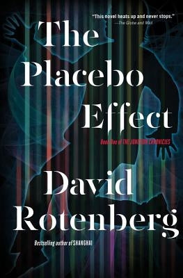 The Placebo Effect by Rotenberg, David