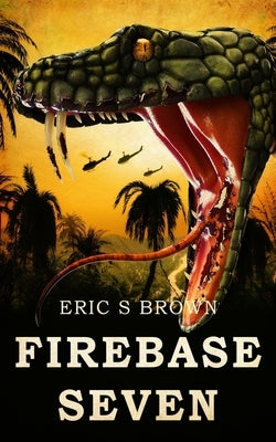 Firebase Seven by Brown, Eric S.