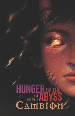 Cambion: Hunger of the Abyss Book 1: Supernatural Dark Fantasy by Hoffman, Luke