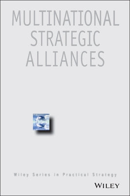 Multinational Strategic Alliances by Mockler, Robert J.