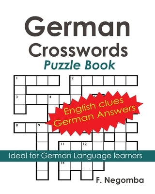 German Crosswords Puzzle Book by Negomba, F.