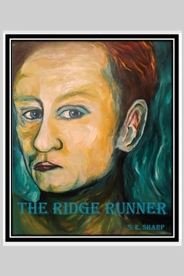 The Ridge Runner by Sharp, Samuel