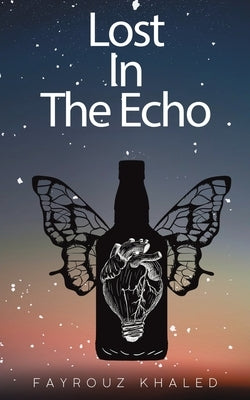 Lost In The Echo by Khaled Fayrouz