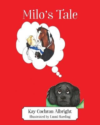 Milo's Tale by Albright, Kay Cochran