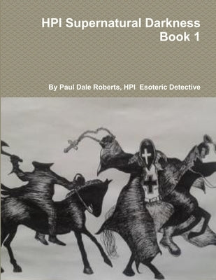 HPI Supernatural Darkness Book 1 by Roberts, Paul