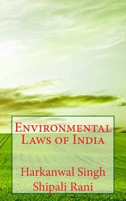 Environmental Laws of India by Rani, Shipali