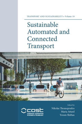 Sustainable Automated and Connected Transport by Thomopoulos, Nikolas