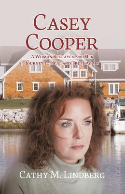 Casey Cooper by Lindberg, Cathy M.