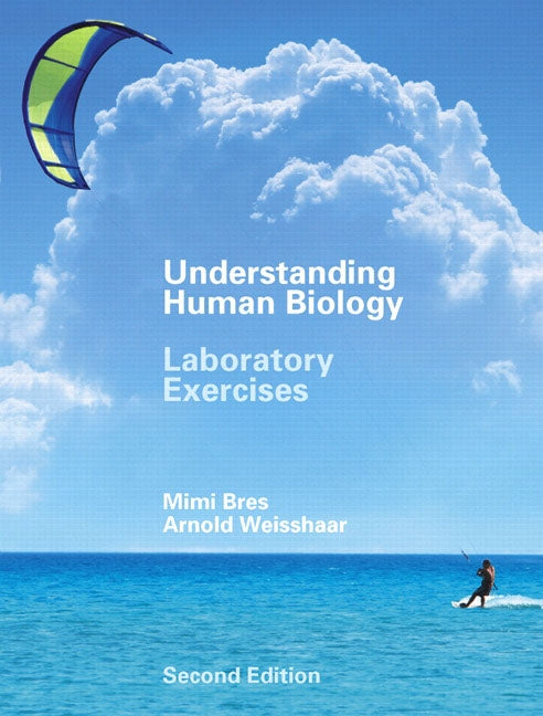 Understanding Human Biology: Laboratory Exercises by Goodenough, Judith