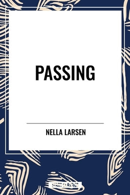 Passing by Larsen, Nella
