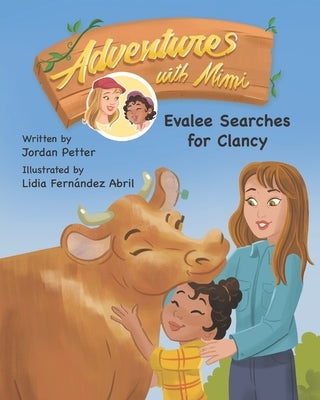 Adventures with Mimi: Evalee Searches for Clancy by Fernandez Abril, Lidia