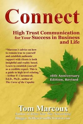 Connect: High Trust Communication for Your Success in Business and Life by Kawasaki, Guy