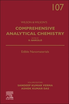 Edible Nanomaterials: Volume 107 by Verma, Sandeep Kumar