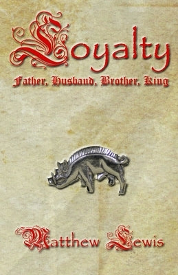 Loyalty by Lewis, Matthew