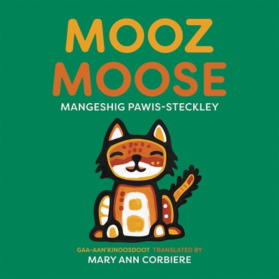 Mooz / Moose by Pawis-Steckley, Mangeshig