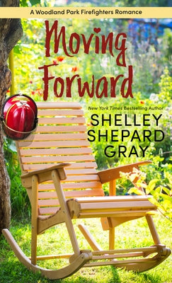 Moving Forward by Gray, Shelley Shepard