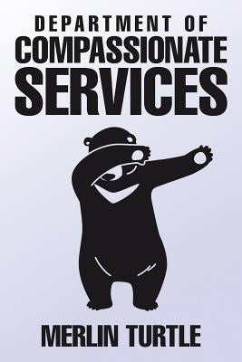 Department of Compassionate Services by Turtle, Merlin