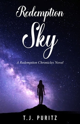 Redemption Sky: A Redemption Chronicles Novel by Puritz, T. J.