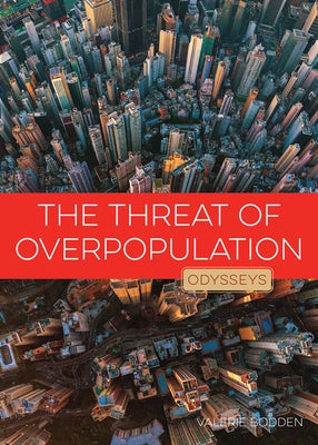The Threat of Overpopulation by Bodden, Valerie
