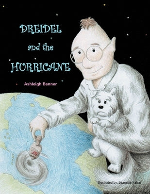 Dreidel and the Hurricane by Banner, Ashleigh