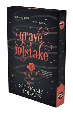 A Grave Mistake by Holmes, Steffanie