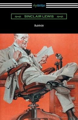 Babbitt: (with an Introduction by Hugh Walpole) by Lewis, Sinclair