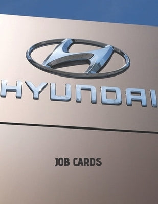 Jobcards: Hyundai Style Jobcards for Mechanics by Books, Shields