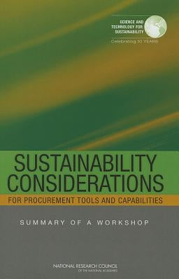 Sustainability Considerations for Procurement Tools and Capabilities: Summary of a Workshop by National Research Council