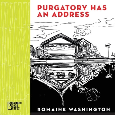 Purgatory Has an Address by Washington, Romaine