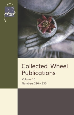 Collected Wheel Publications: Volume 15: Numbers 216 - 230 by Webb, Russell