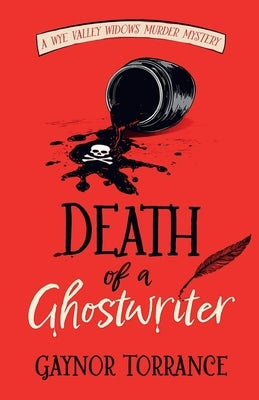Death of a Ghostwriter: an utterly addictive cozy murder mystery by Torrance, Gaynor