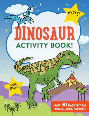 Dinosaur Activity Book! by Peter Pauper Press Inc