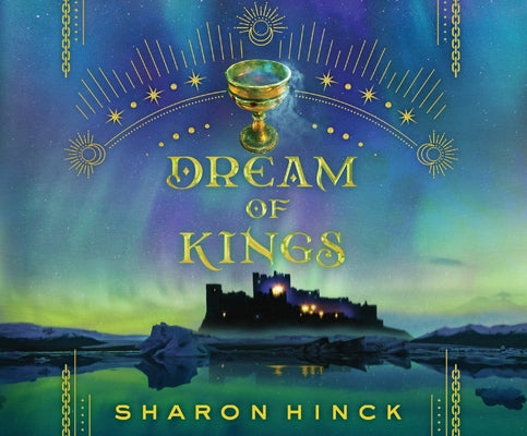 Dream of Kings by Hinck, Sharon