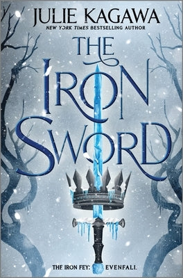 The Iron Sword by Kagawa, Julie