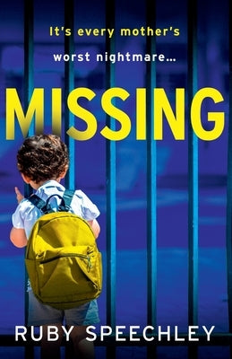 Missing by Speechley, Ruby