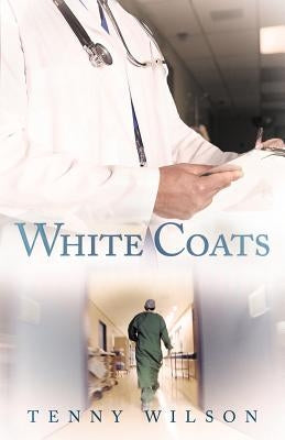 White Coats by Wilson, Tenny