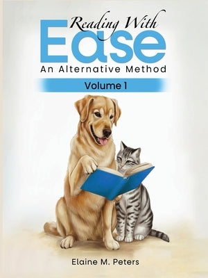 Reading with Ease: An Alternative Method by Peters, Elaine Marsha