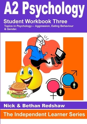 456 - PSYA3 Aggression, Eating Behaviour & Gender by Redshaw, Nick &. Bethan