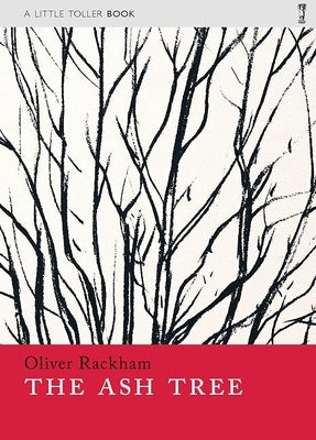 The Ash Tree by Rackham, Oliver