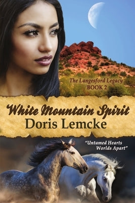 White Mountain Spirit by Lemcke, Doris