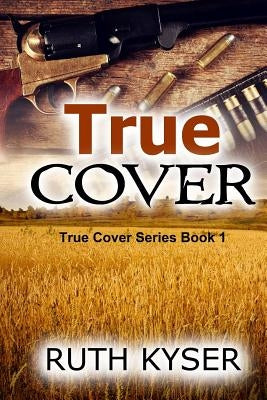 True Cover (Large Print) by Kyser, Ruth