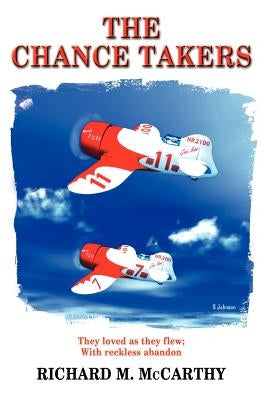 The Chance Takers by McCarthy, Richard M.
