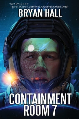 Containment Room 7 by Hall, Bryan