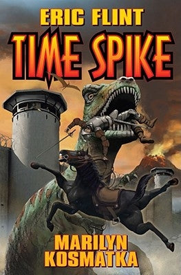 Time Spike by Flint, Eric