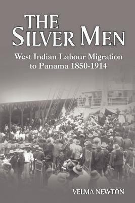 The Silver Men by Newton, Velma