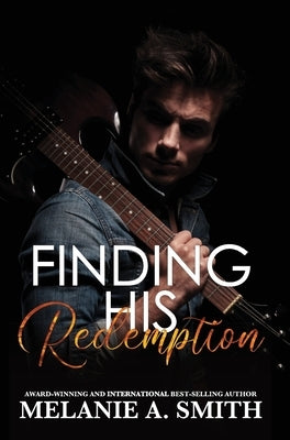 Finding His Redemption by Smith, Melanie a.