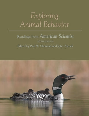 Exploring Animal Behavior: Readings from American Scientist by Sherman, Paul W.