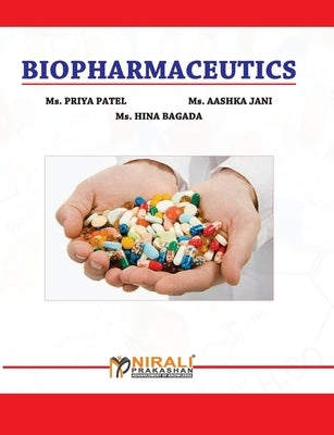 Biopharamaceutics by Patel, Priya