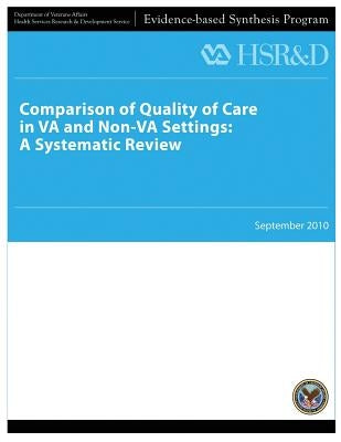 Comparison of Quality of Care in VA and Non-VA Settings: A Systematic Review by Service, Health Services Research